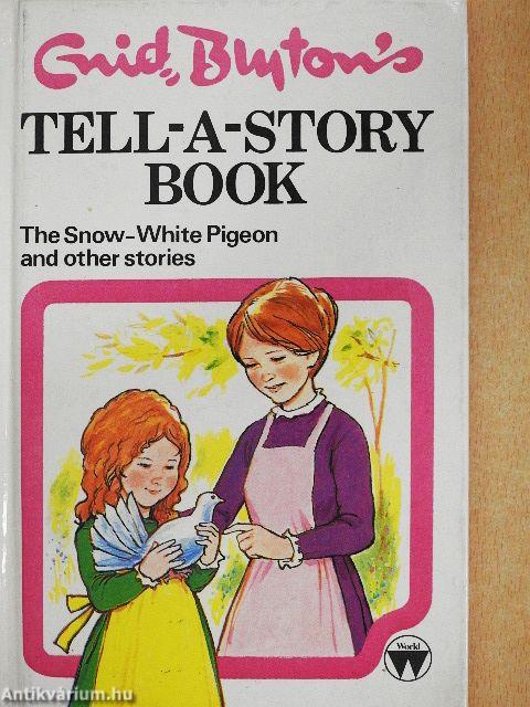 The Snow-White Pigeon and other stories