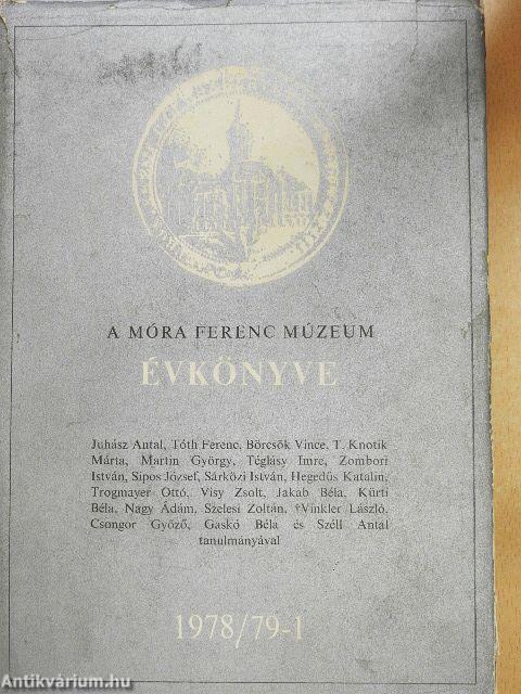 A Móra Ferenc Múzeum Évkönyve 1978/79-1.