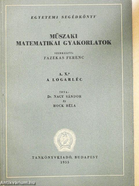 Műszaki matematikai gyakorlatok A. X.