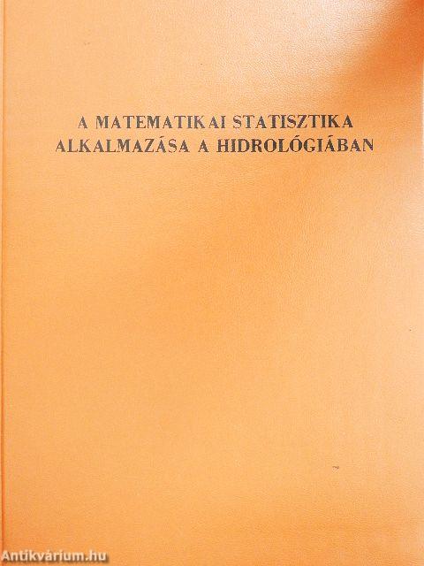 A matematikai statisztika alkalmazása a hidrológiában
