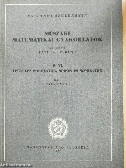 Műszaki matematikai gyakorlatok B. VI.