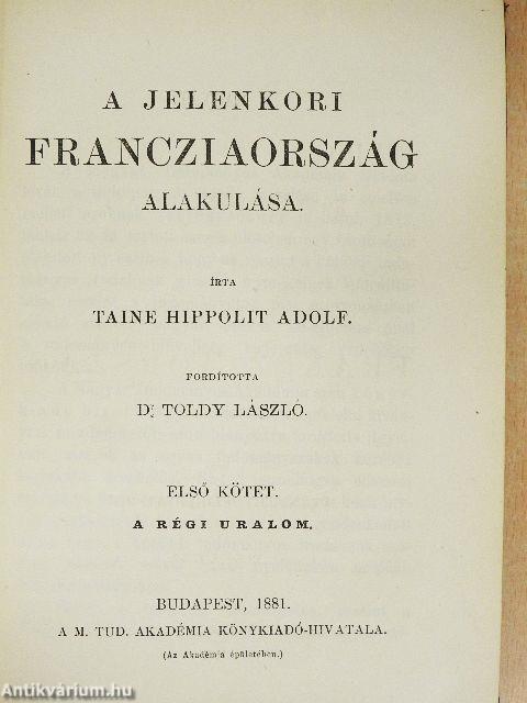 A jelenkori Francziaország alakulása I. (töredék)