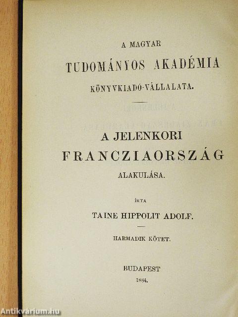 A jelenkori Francziaország alakulása III. (töredék)