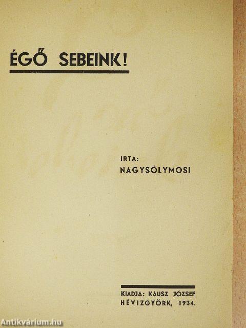 Égő sebeink!