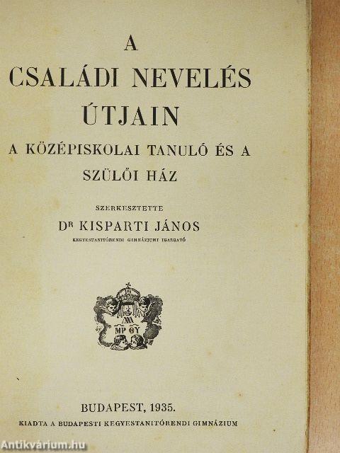 A családi nevelés útjain