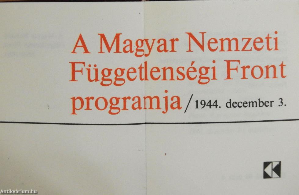 A Magyar Nemzeti Függetlenségi Front programja (minikönyv) (számozott)