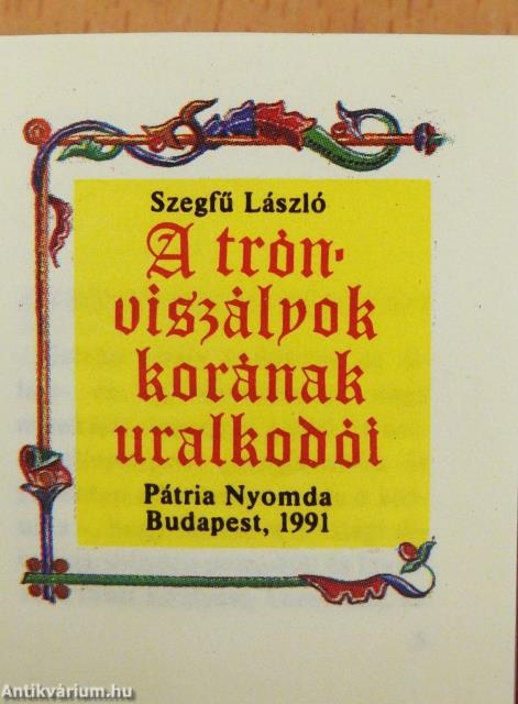 A trónviszályok korának uralkodói (minikönyv) - Plakettel