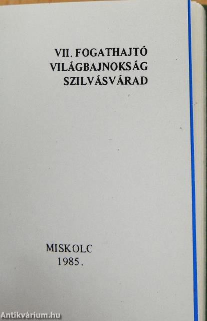 VII. Fogathajtó Világbajnokság Szilvásvárad (minikönyv)