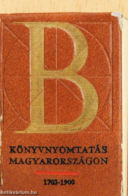 Könyvnyomtatás Magyarországon 1703-1900 (minikönyv) (számozott)
