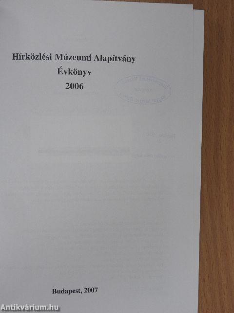 Hírközlési Múzeumi Alapítvány Évkönyv 2006