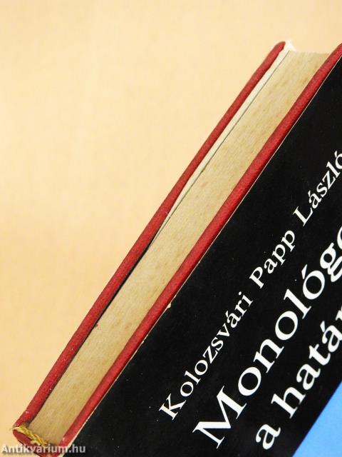 Monológok a határon (dedikált példány)