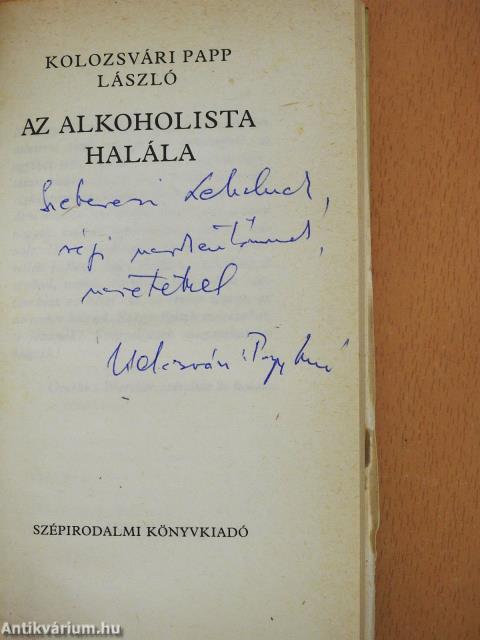 Az alkoholista halála (dedikált példány)