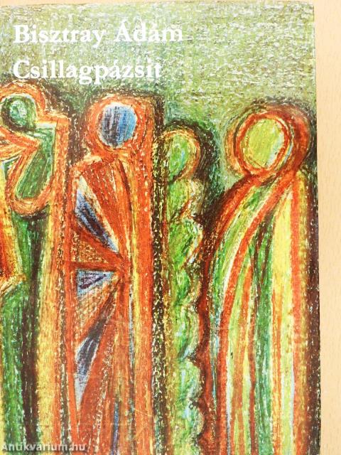 Csillagpázsit/Fecskék a nosztori völgyben (dedikált példány)