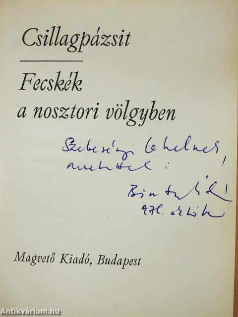 Csillagpázsit/Fecskék a nosztori völgyben (dedikált példány)