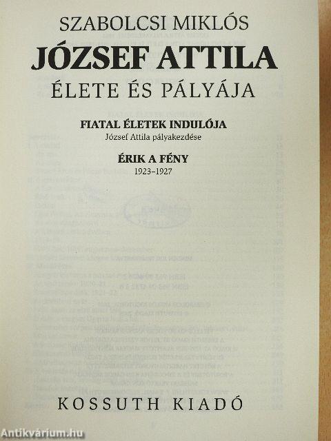 József Attila élete és pályája 1-2.