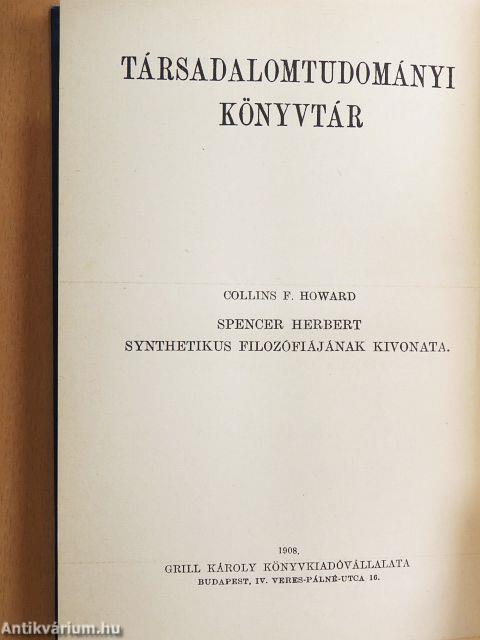 Spencer Herbert synthetikus filozófiájának kivonata