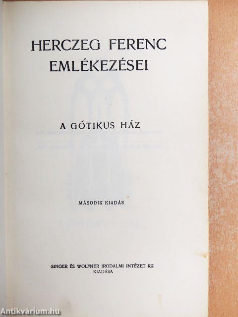 Herczeg Ferenc emlékezései II.
