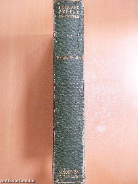Herczeg Ferenc emlékezései II.