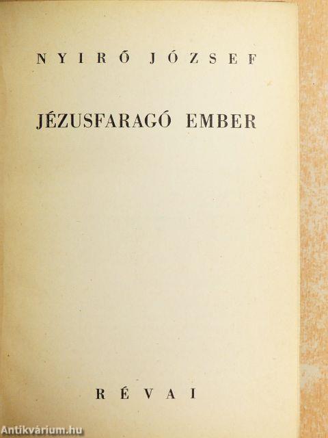 Jézusfaragó ember