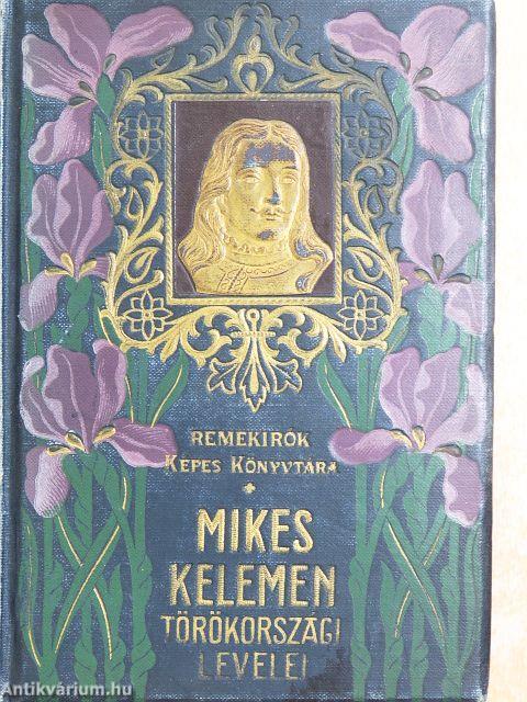 Mikes Kelemen Törökországi levelei