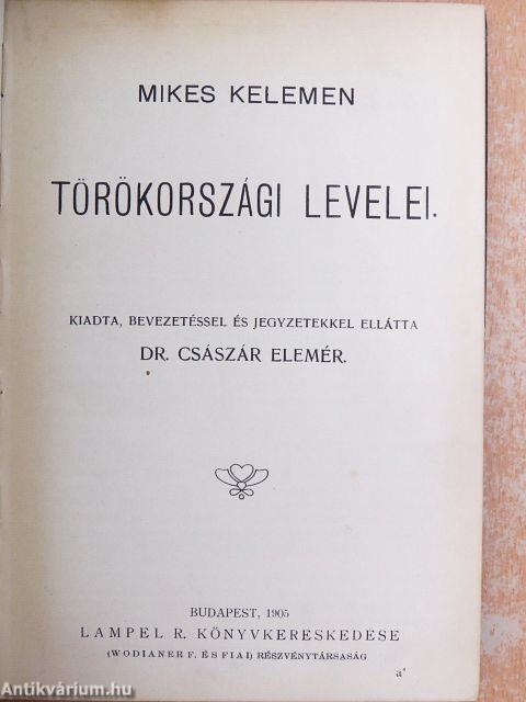 Mikes Kelemen Törökországi levelei
