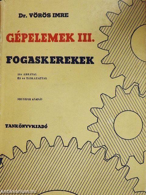 Gépelemek III.