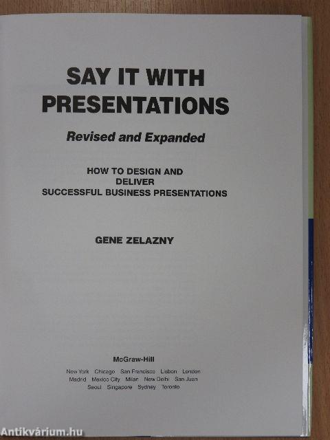 Say it with Presentations