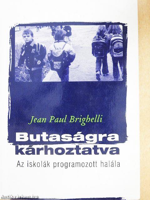 Butaságra kárhoztatva