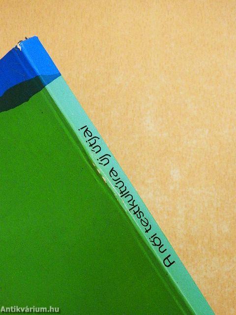 A női testkultúra új útjai