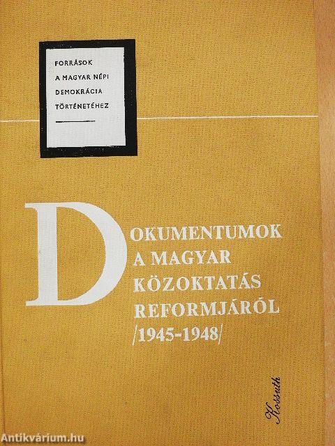 Dokumentumok a magyar közoktatás reformjáról