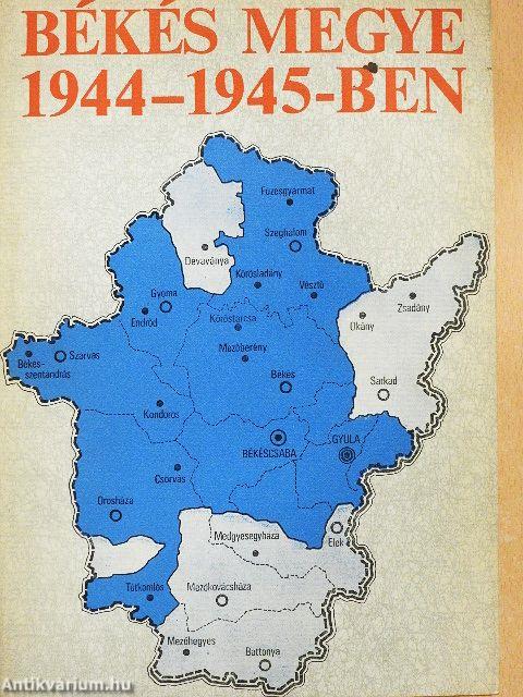Békés megye 1944-1945-ben