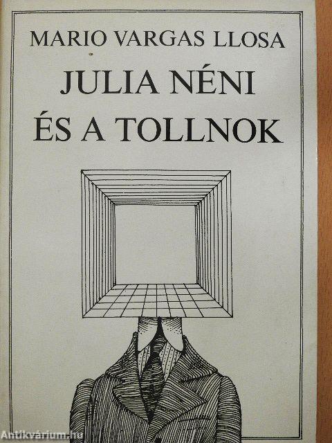 Julia néni és a tollnok