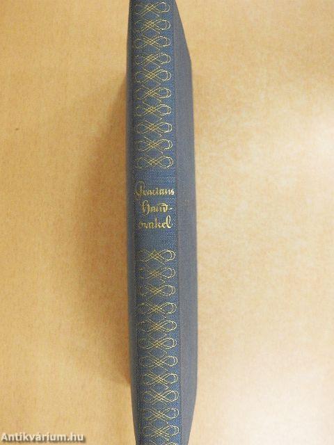 Gracians Handorakel und Kunst der Weltklugheit (gótbetűs)