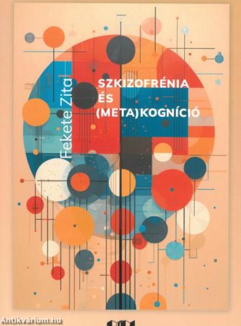 Szkizofrénia és (meta)kogníció
