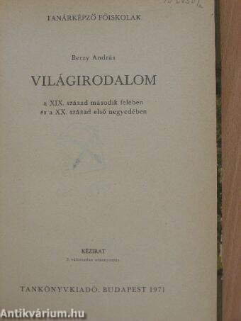 Világirodalom a XIX. század második felében és a XX. század első negyedében