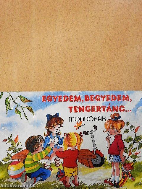 Egyedem, begyedem, tengertánc...