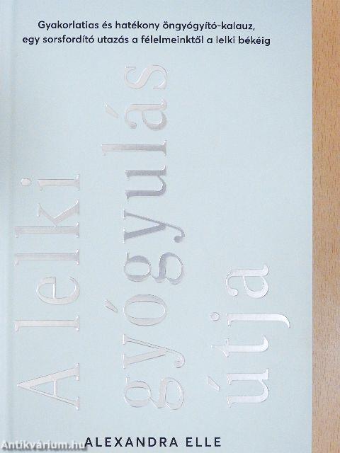 A lelki gyógyulás útja