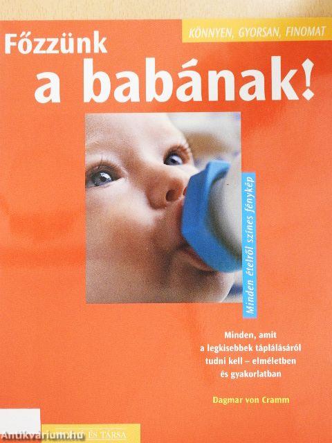 Főzzünk a babának!