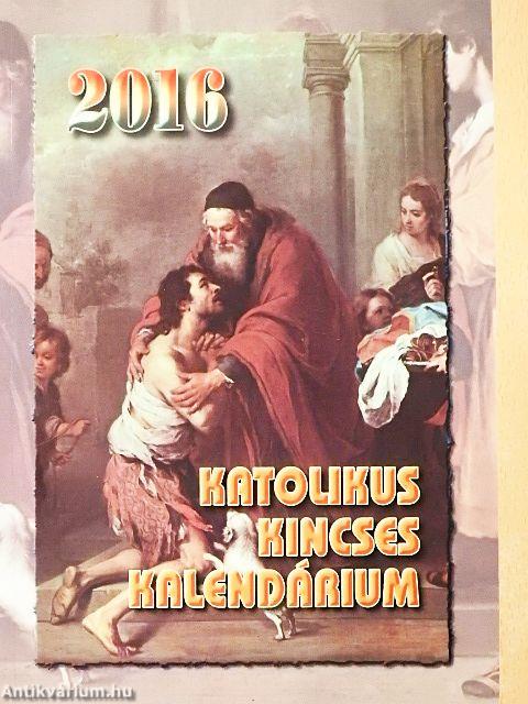 Katolikus Kincses Kalendárium 2016