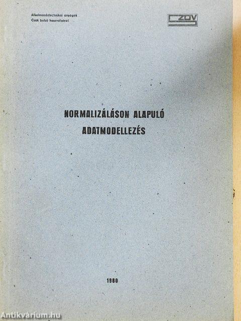 Normalizáláson alapuló adatmodellezés