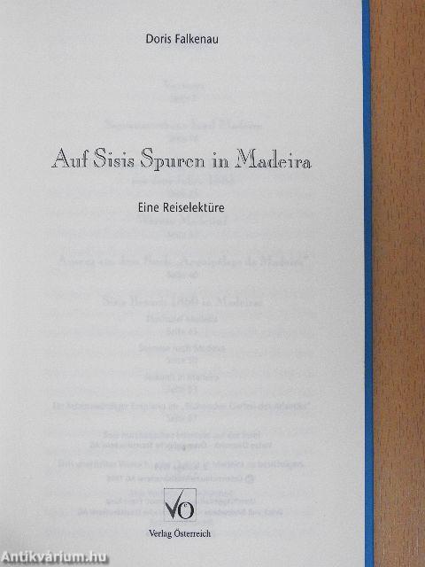 Auf Sisis Spuren in Madeira