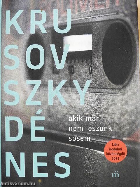 Akik már nem leszünk sosem