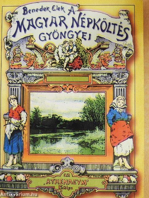 A magyar népköltés gyöngyei