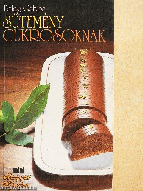 Sütemény cukrosoknak