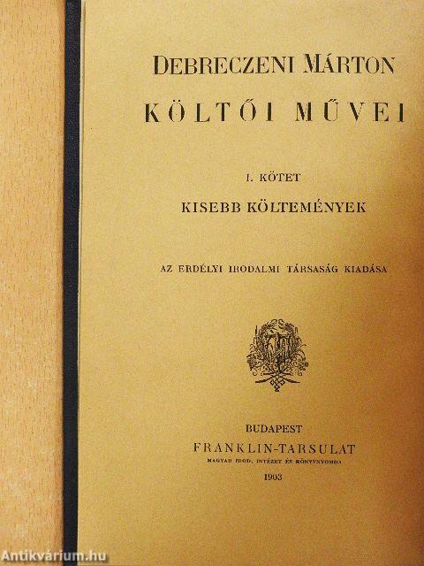 Debreczeni Márton költői művei I-II.