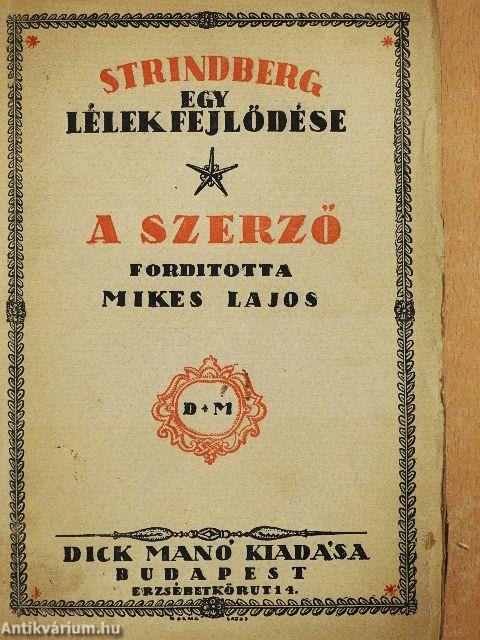 Egy lélek fejlődése IV.