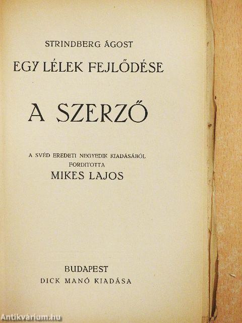 Egy lélek fejlődése IV.