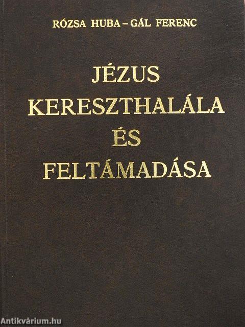 Jézus kereszthalála és feltámadása