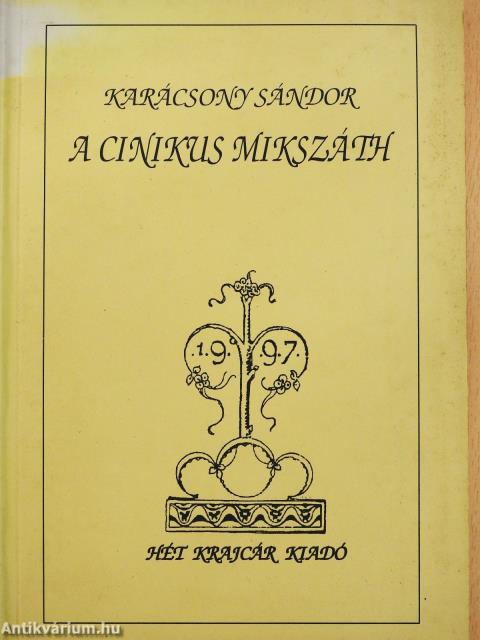 A cinikus Mikszáth (dedikált példány)