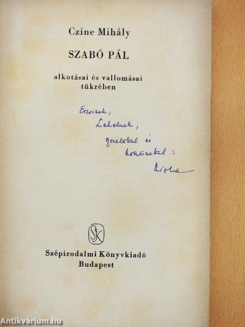 Szabó Pál alkotásai és vallomásai tükrében (dedikált példány)